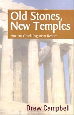 Old Stones, New Temples