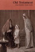 Old Testament Class Member Study Guide