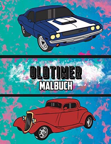Oldtimer Malbuch: Volume 1 (German Edition)