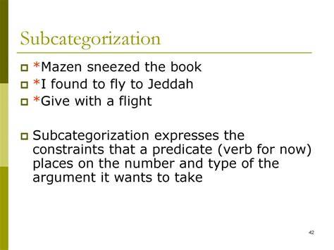 On the form and functioning of subcategorization