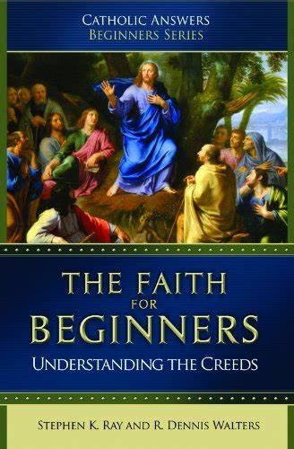 One Faith, Multiple Voices: Understanding the Creeds