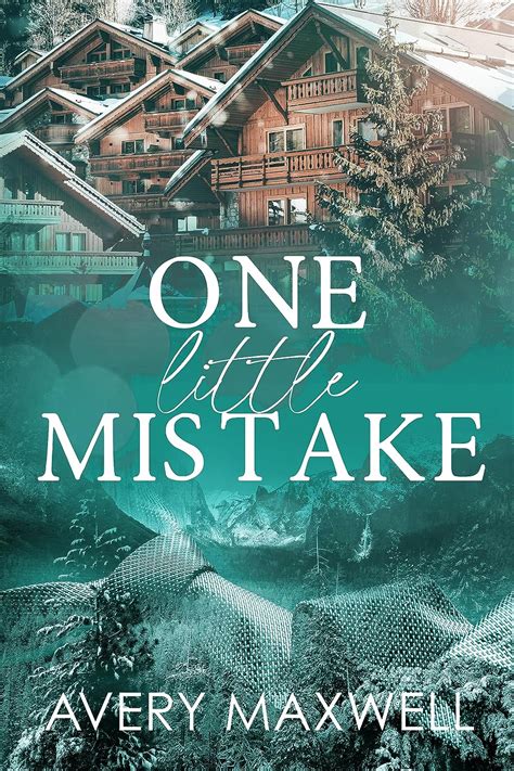 One Little Mistake
