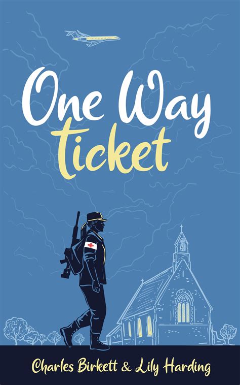 One-Way Ticket