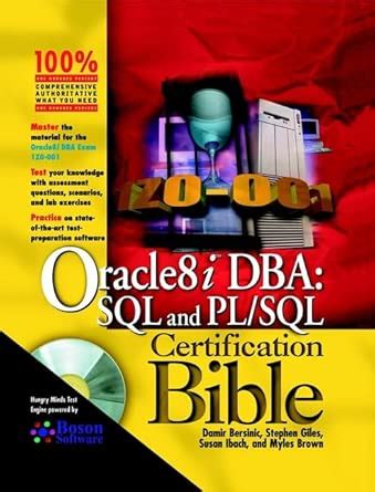 Oracle8i DBA: SQL and PL/SQL Certification Bible