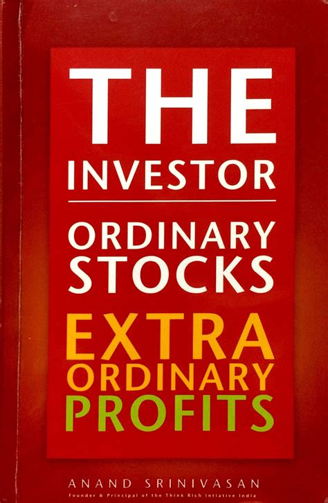 Ordinary Stocks Extra Ordinary Profits
