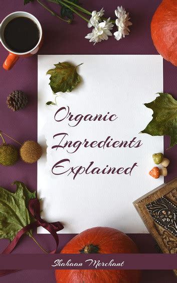 Organic Ingredients Explained
