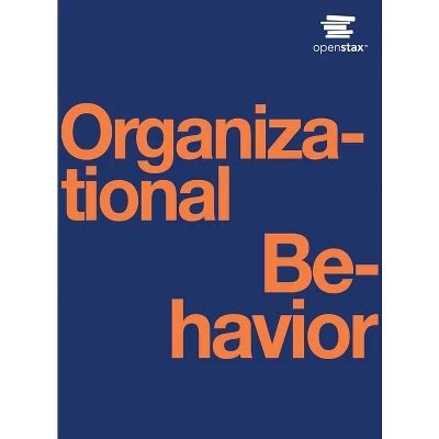 Organizational Behavior by OpenStax