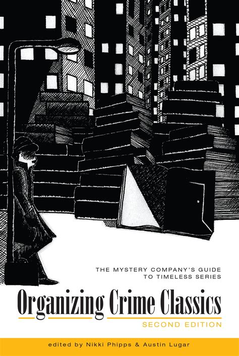 Organizing Crime Classics: Second Edition