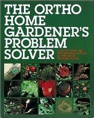 Ortho Home Gardener's Problem Solver