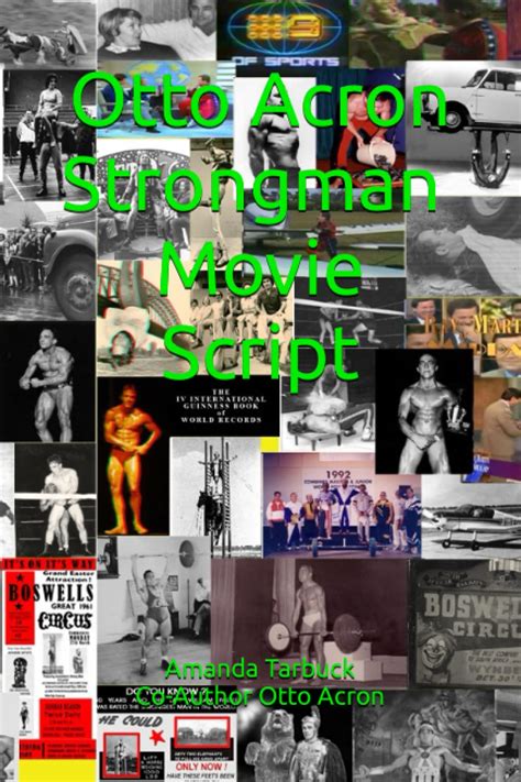 Otto Acron Strongman - Movie Script