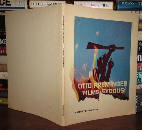 Otto Preminger Films Exodus : A Report