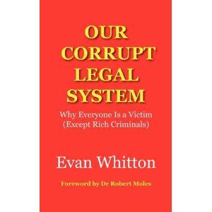 Our Corrupt Legal System