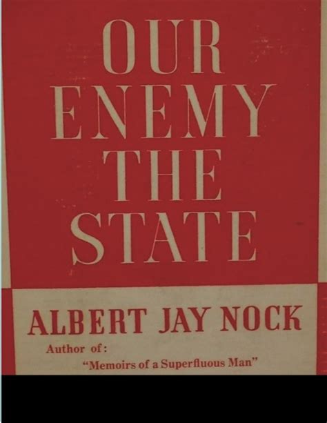 Our Enemy, the State