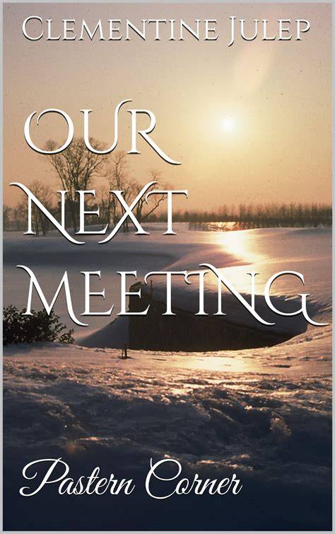 Our Next Meeting: Pastern Corner