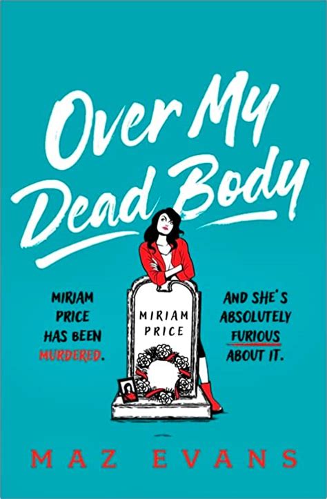 Over My Dead Body: Dissecting My Life