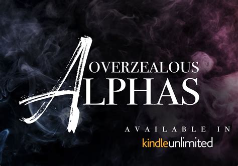 Overzealous Alphas