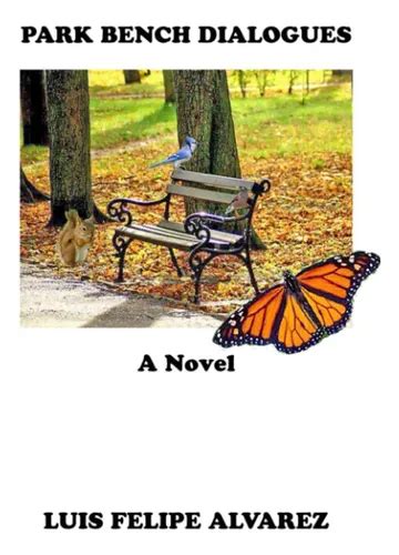 PARK BENCH DIALOGUES