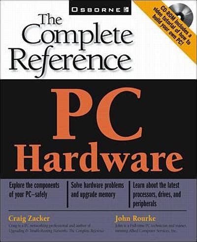 PC Hardware: The Complete Reference
