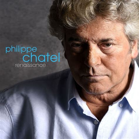 PHILIPPE CHATEL RENAISSANCE