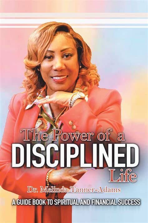 POWER OF A DISCIPLINED LIFE