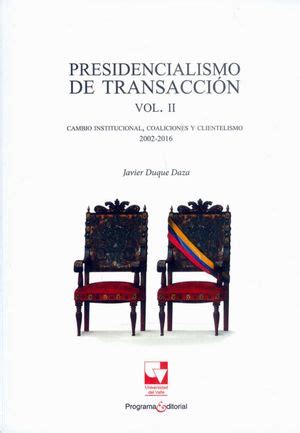 PRESIDENCIALISMO DE TRANSACCION VOL. II