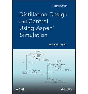 PROCESS SIMULATION AND CONTROL USING ASPEN