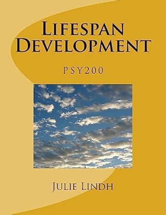 PSY 200 Lifespan Development - Lindh