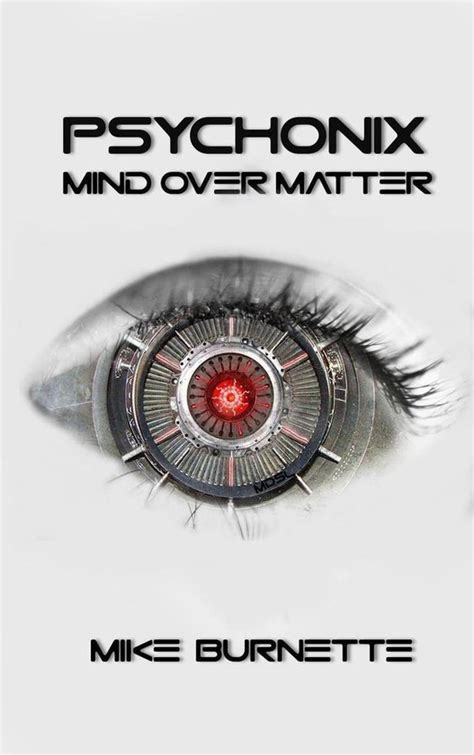 PSYCHONIX: Mind Over Matter