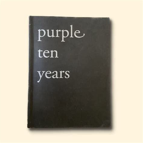 PURPLE TEN YEARS