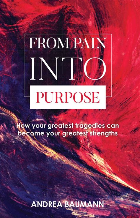 Pain into purpose