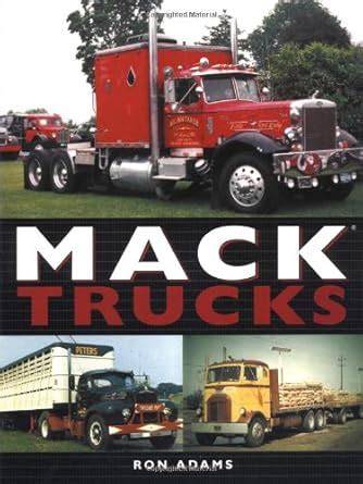 Paperback Book on Mack Trucks by Ron Adams