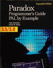 Paradox Programmer's Guide: Pal by Example