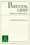 Parental Grief: Solace and Resolution
