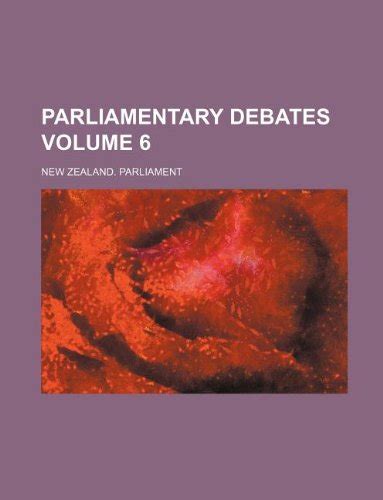 Parliamentary Debates, Volume 10...