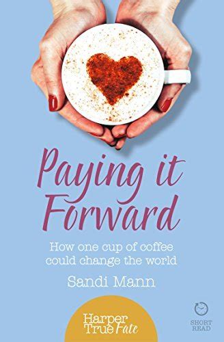 Paying It Forward