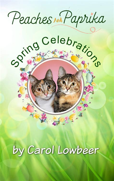 Peaches and Paprika: Spring Celebrations
