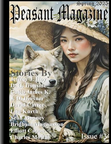 Peasant Magazine, Issue Three: Spring 2025