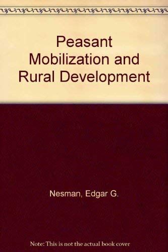 Peasant Mobilization and Rural Development