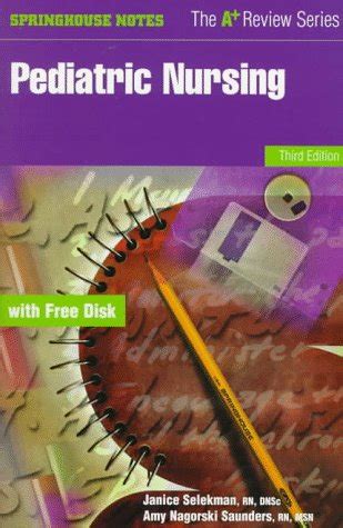 Pediatric Nursing (Springhouse Notes)