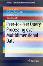 Peer-To-Peer Query Processing Over Multidimensional Data