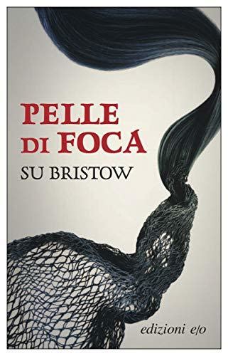 Pelle di foca (Italian Edition)