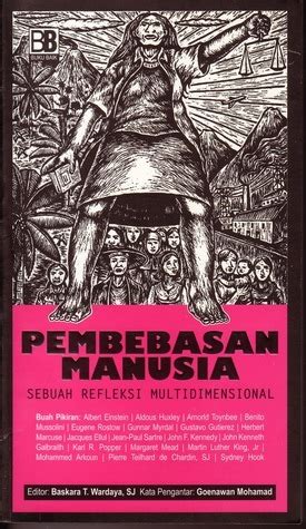 Pembebasan Manusia. Sebuah Refleksi Multidimensional