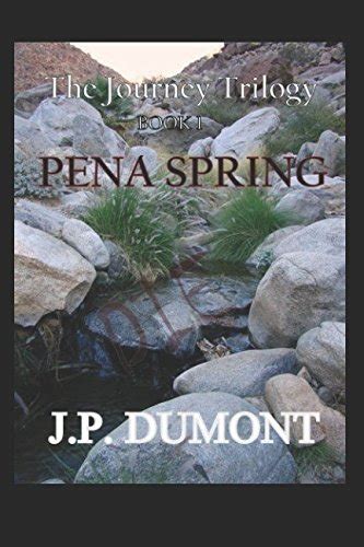Pena Spring (The Journey Trilogy)