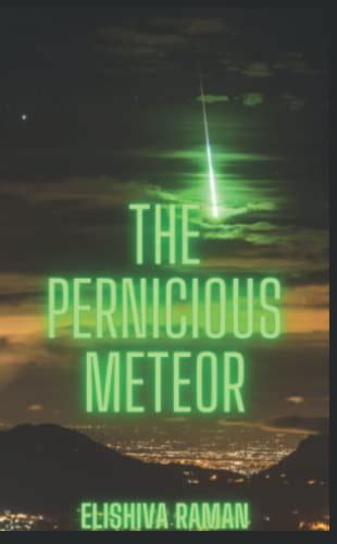Pernicious Meteor