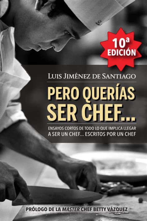 Pero querías ser chef... (Spanish Edition)