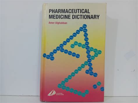 Pharmaceutical Medicine Dictionary