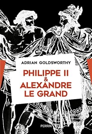 Philippe II et Alexandre