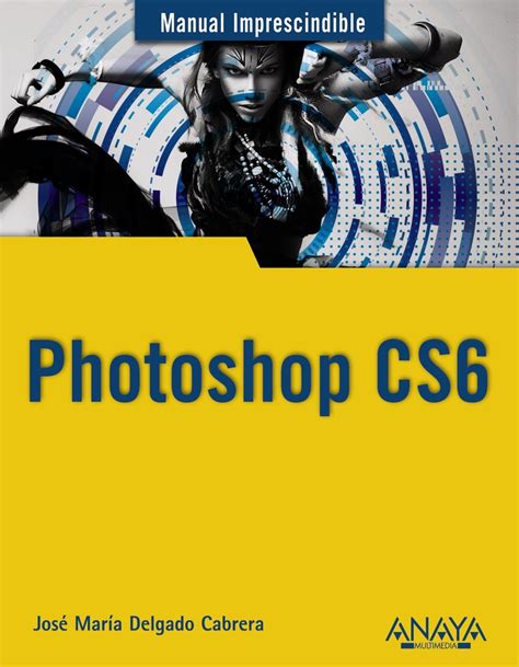 Photoshop CS6 (Spanish Edition)
