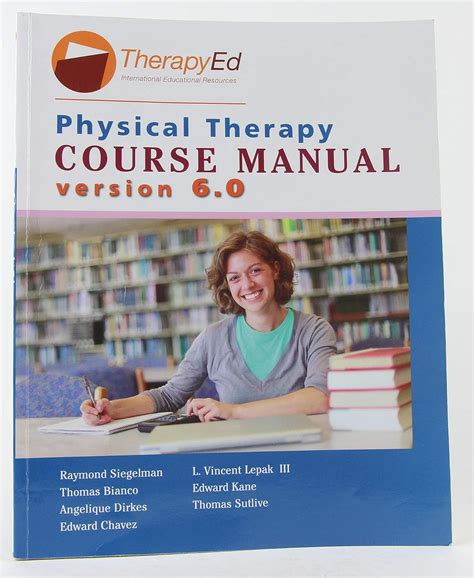 Physical Therapy Course Manual Version 5.0