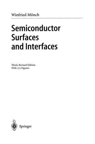 Physics of semiconductor surfaces and interfaces